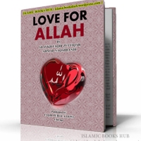 Love for Allah by Shaykh Zulfiqar Ahmad Naqsbandi